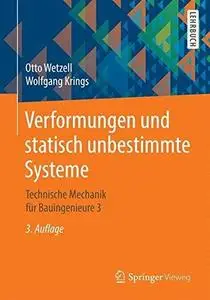 Verformungen und statisch unbestimmte Systeme: Technische Mechanik für Bauingenieure (Repost)