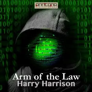 «Arm of the Law» by Harry Harrison