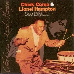Chick Corea & Lionel Hampton - Sea Breeze (1978) {UV 071}