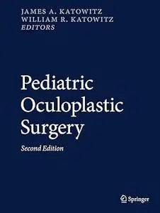Pediatric Oculoplastic Surgery Ed 2