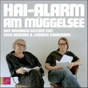 Sven Regener & Leander Haußmann - Hai-Alarm am Müggelsee