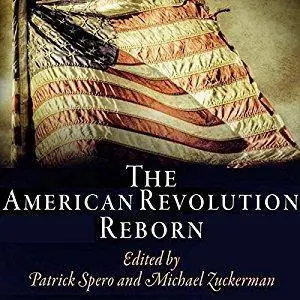 The American Revolution Reborn [Audiobook]