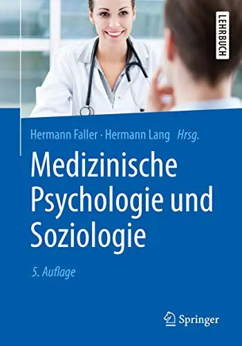 Medizinische Psychologie und Soziologie, 5. Auflage