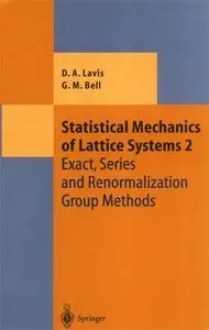 Statistical Mechanics of Lattice Systems: Volume 2
