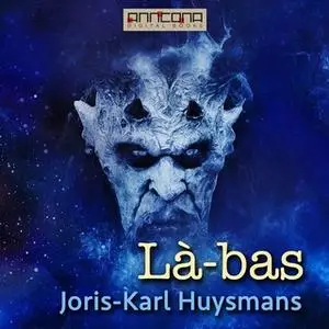 «Là-bas» by Joris-Karl Huysmans