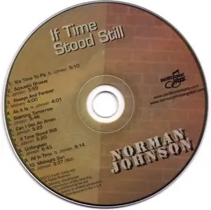 Norman Johnson - If Time Sood Still (2010) {PJ82455}