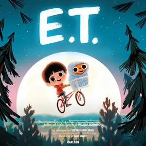 «E.T.» by Steven Spielberg,Melissa Mathison