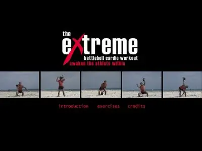 Keith Weber - The Extreme Kettlebell Cardio Workout - Awaken the Athlete Within (2011)
