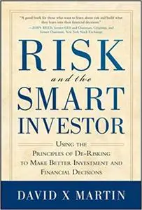 Risk and the Smart Investor