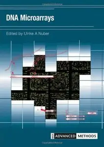 DNA Microarrays (Advanced Methods) by Ulrike Nuber