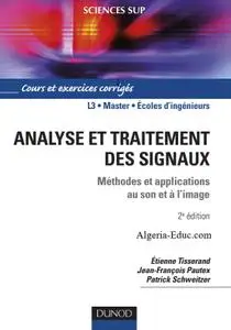 Etienne Tisserand, Jean-François Pautex, Patrick Schweitzer, "Analyse et traitement des signaux"