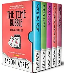 The Time Bubble Box Set: Books 6-10: A thrilling series of time travel adventures