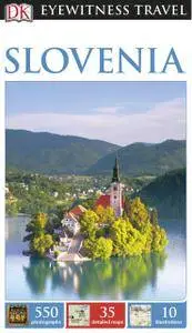 DK Eyewitness Travel Guide Slovenia