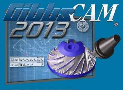 GibbsCAM 2013 Build 10.5.2.0 Multilingual (x86/x64)