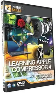 Infinite Skills - Learning Apple Compressor 4 Training Video