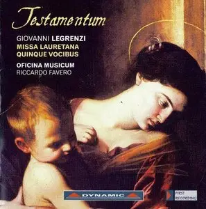 Testamentum - Legrenzi: Missa Lauretana Quinque Vocibus (2012)
