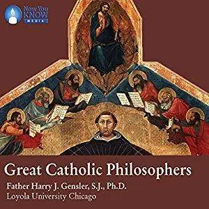 Great Catholic Philosophers [Audiobook]