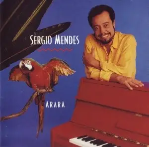 Sergio Mendes - Arara (1989)