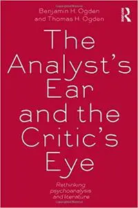 The Analyst's Ear and the Critic's Eye