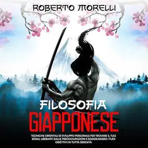 «Filosofia Giapponese» by Roberto Morelli