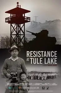 Resistance at Tule Lake (2017)