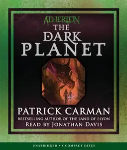 «The Dark Planet» by Patrick Carman