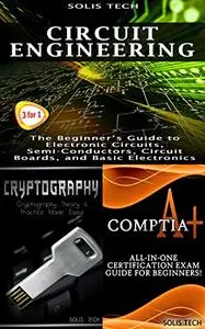 Circuit Engineering + Cryptography + CompTIA A+