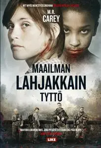 «Maailman lahjakkain tyttö» by M.R. Carey