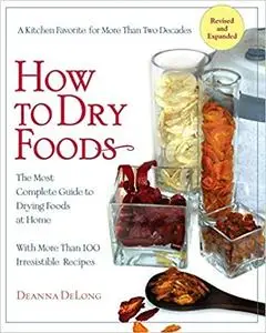 How to Dry Foods: The Most Complete Guide to Drying Foods at Home