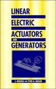 Linear Electric Actuators and Generators (Repost)