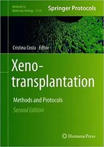 Xenotransplantation: Methods and Protocols  Ed 2