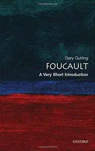 Foucault: A Very Short Introduction (Very Short Introductions)