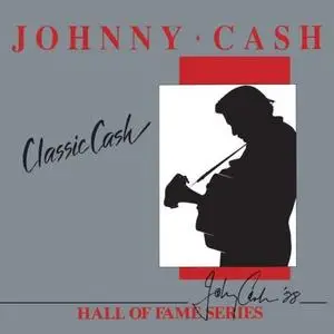 Johnny Cash - Classic Cash : Hall Of Fame Series (2020)