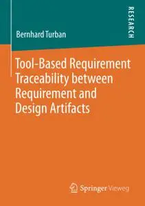 Tool-Based Requirement Traceability between Requirement and Design Artifacts