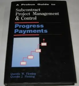 A Probus Guide to Subcontract Project Management and Control: Progress Payments (Repost)