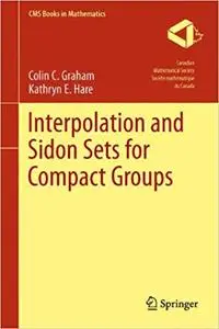 Interpolation and Sidon Sets for Compact Groups