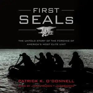 «First SEALs» by Patrick K. O’Donnell