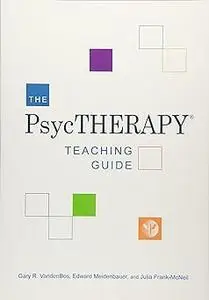 The PsycTHERAPY® Teaching Guide