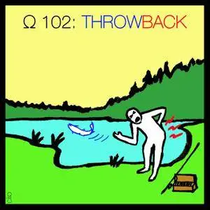 James Castelli / Omega - Ω 102: Throwback (2018)