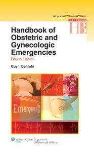 Handbook of Obstetric and Gynecologic Emergencies (4th edition) (repost)