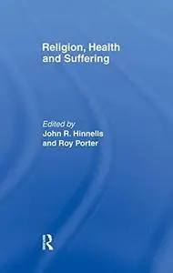 Religion, Health and Suffering