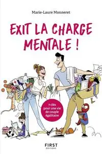 Marie-Laure Monneret, "Exit la charge mentale ! : 7 clés pour une vie de couple égalitaire"