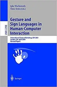 Gesture and Sign Languages in Human-Computer Interaction