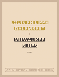 Milwaukee blues - Louis-Philippe Dalembert