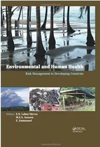 Environmental and Human Health: Risk Management in Developing Countries [Repost]