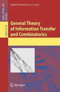 General Theory of Information Transfer and Combinatorics by Rudolf Ahlswede [Repost]