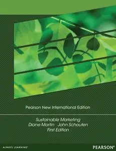 Sustainable Marketing: Pearson New International Edition