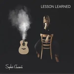 Sophie Chassée - Lesson Learned (2021) [Official Digital Download 24/96]
