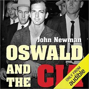 Oswald and the CIA [Audiobook]