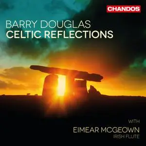 Barry Douglas - Celtic Reflections (2014/2022) [Official Digital Download 24/96]